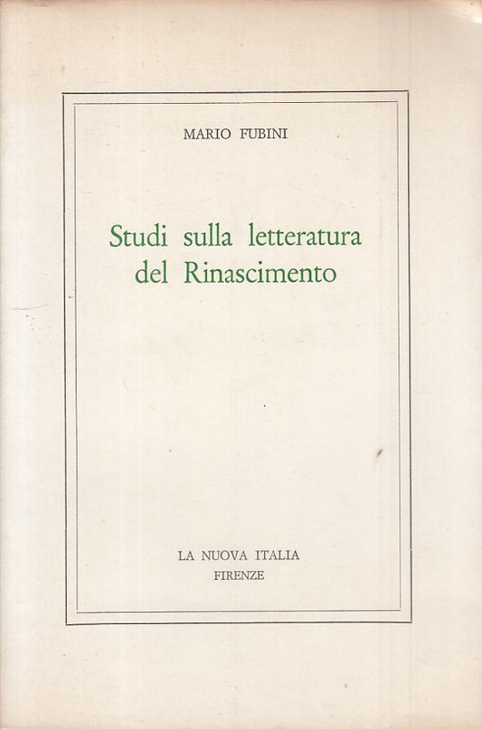 LS- STUDI LETTERATURA DEL RINASCIMENTO -- NUOVA ITALIA --- 1971 - BS - ZFS483