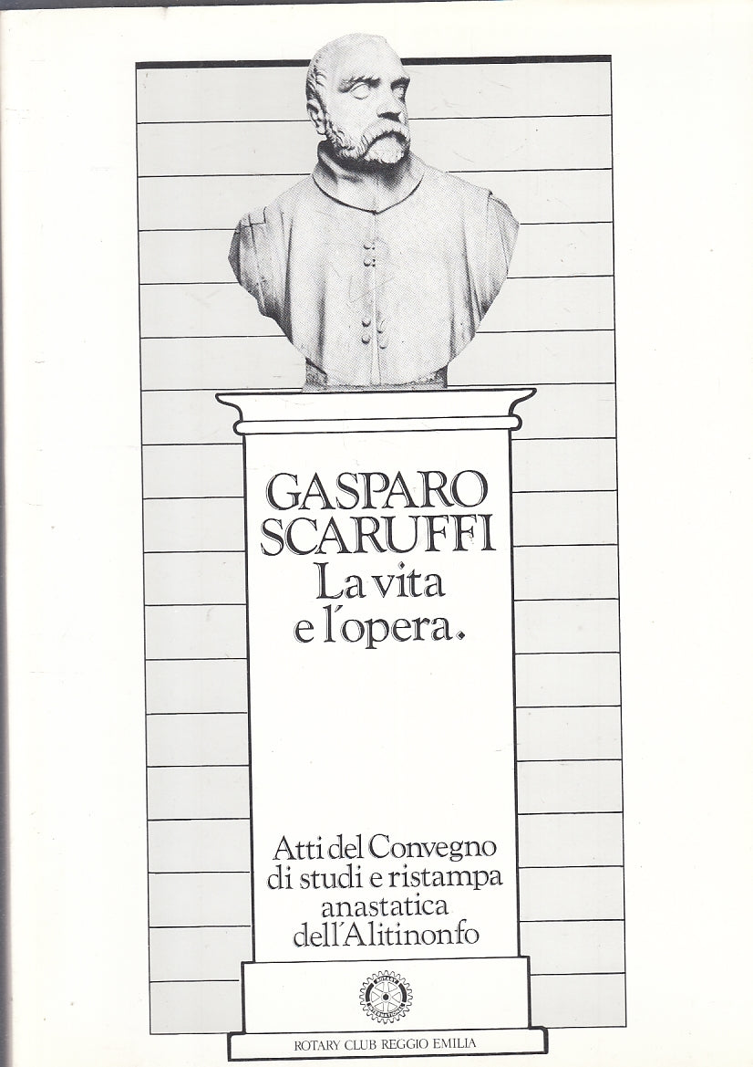 LS- GASPARO SCARUFFI VITA OPERA L'ALITINONFO -- ROTARY CLUB --- 1984- B- YFS791