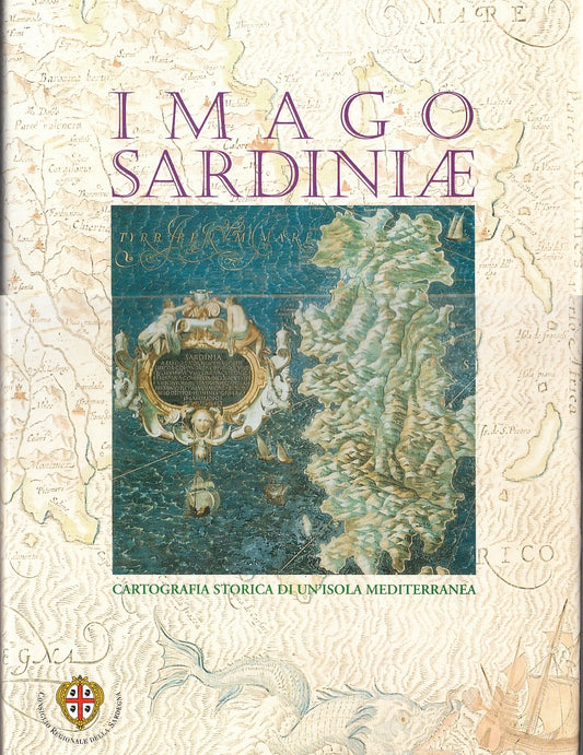 LT- IMAGO SARDINIAE CARTOGRAFIA DI UN'ISOLA MEDITERRANEA ----- 1999 - CS- YFS846