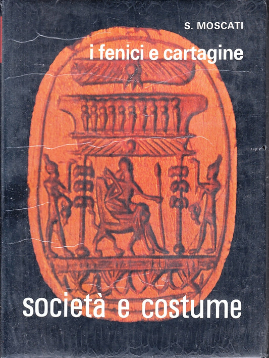 LS- I FENICI E CARTAGINE SOCIETA' COSTUME VIII- MOSCATI- UTET--- 1972- CS-YFS733