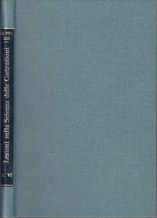 LZ- LEZIONI SCIENZA DELLE COSTRUZIONI APPENDICE- GUIDI - BONA--- 1928- C- YFS578