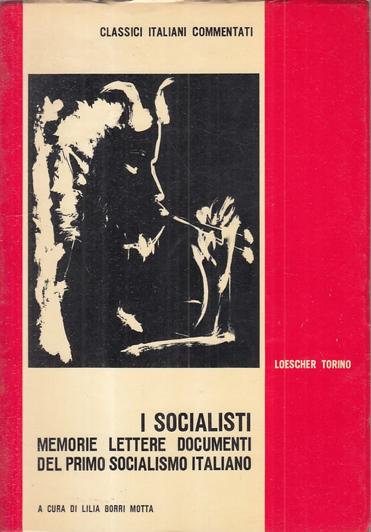 LS- I SOCIALISTI MEMORIE LETTERE DOCUMENTI -- LOESCHER --- 1970 - B - ZFS539