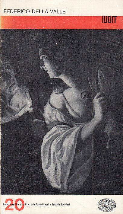 IUDIT - DELLA VALLE - EINAUDI - COLLEZIONE TEATRO -- 1963 - B - ZFS537