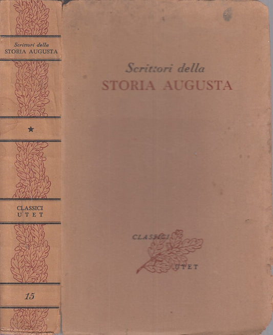 LS- SCRITTORI DELLA STORIA AUGUSTA -- UTET - CLASSICI LATINI-- 1960 - B - XFS124