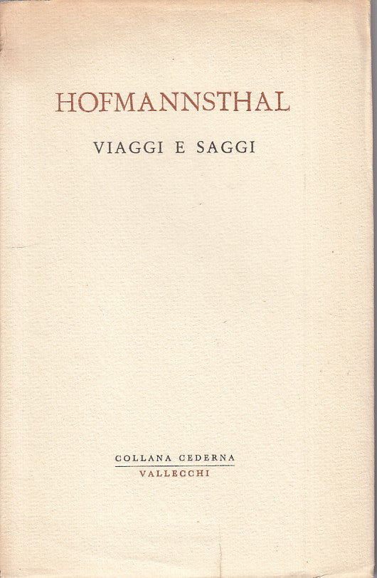 LN- VIAGGI E SAGGI - HOFMANNSTHAL - VALLECCHI - CEDERNA -- 1958 - BS - XFS124