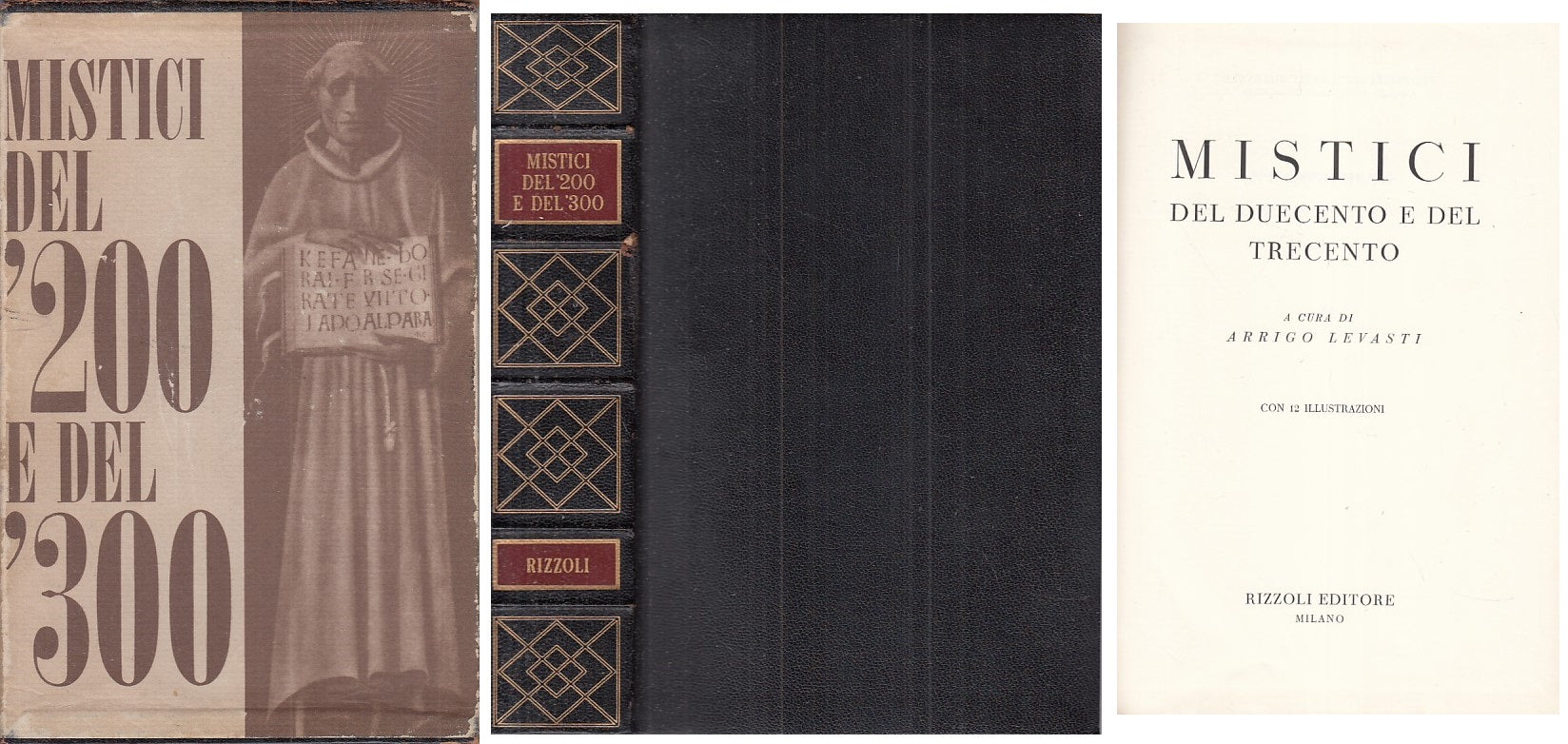 MISTICI DEL DUECENTO E TRECENTO -- RIZZOLI - CLASSICI -- 1960 - C - XFS125