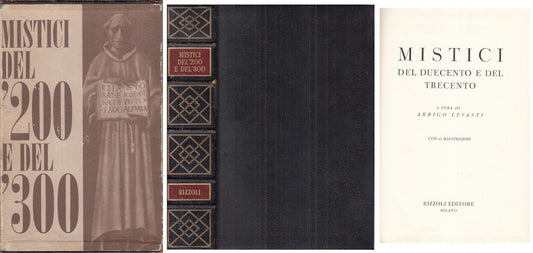 MISTICI DEL DUECENTO E TRECENTO -- RIZZOLI - CLASSICI -- 1960 - C - XFS125