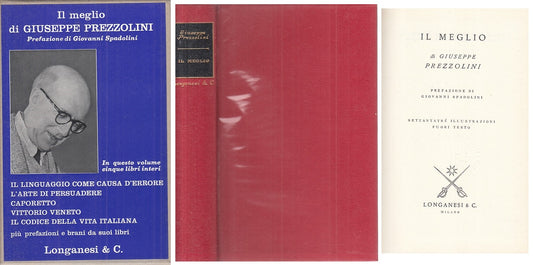 LN- IL MEGLIO DI GIUSEPPE PREZZOLINI -- LONGANESI --- 1971 - CS - XFS126