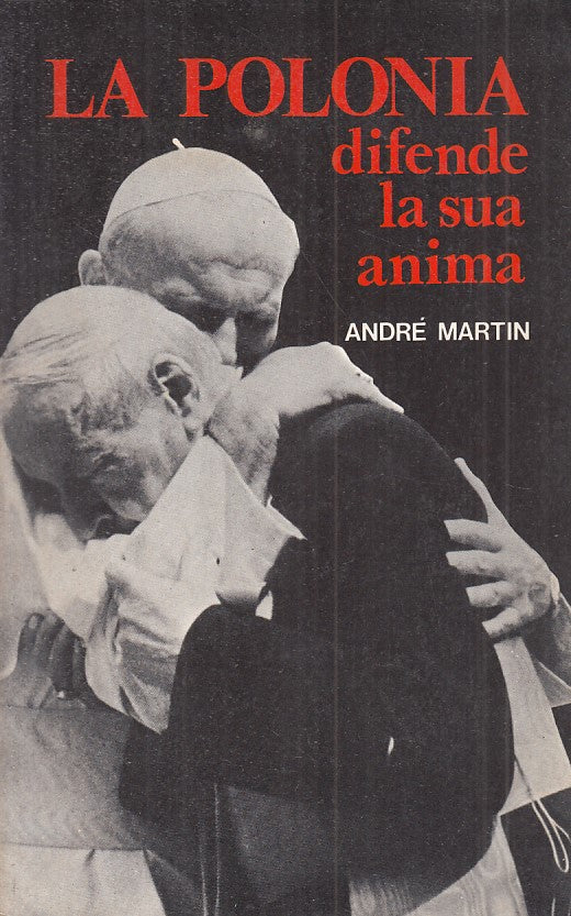 LS- LA POLONIA DIFENDE LA SUA ANIMA - MARTIN - PAOLINE --- 1979 - B - ZFS545