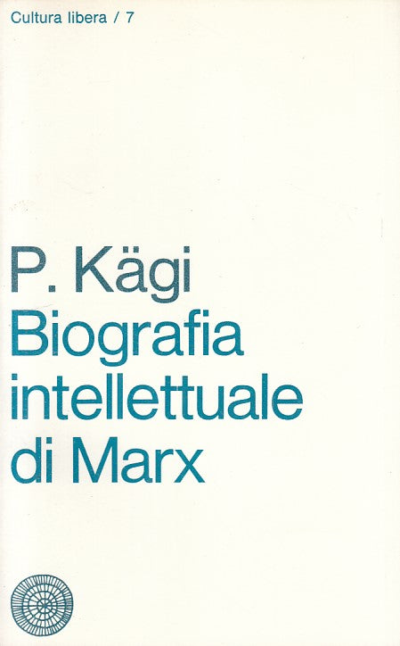 LS- BIOGRAFIA INTELLETTUALE DI MARX - KAGI - VALLECCHI --- 1968 - B - ZFS545