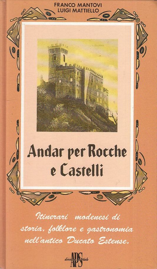 LZ- ANDAR PER ROCCE E CASTELLI - MANTOVI MATTIELLO - MODENA--- 1989 - C - ZFS542