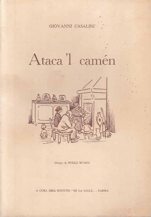 LN- ATACA 'L CAMEN - GIOVANNI CASALINI- ISTITUTO  LA SALLE PARMA--- 1970- B- WPR
