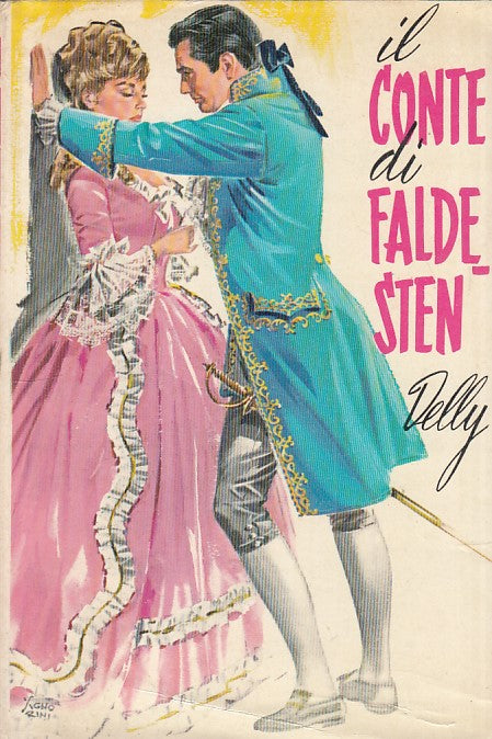 LN- IL CONTE DI FALDESTEN - DELLY - SALANI - ROMANZI ROSA -- 1976 - CS - ZFS545