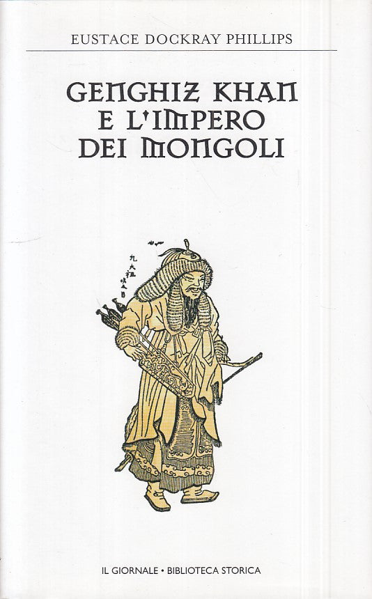 LS- GENGHIZ KHAN E IMPERO MONGOLI -- GIORNALE - STORICA 46 -- 1979 - CS - ZFS546