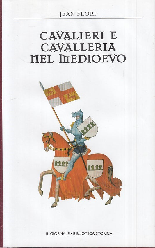 LS- CAVALIERI E CAVALLERIA MEDIOEVO-- GIORNALE - STORICA 7 -- 1999 - CS - ZFS546