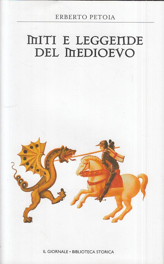 LS- MITI E LEGGENDE DEL MEDIOEVO -- GIORNALE - STORICA 26 -- 1992 - CS - ZFS546