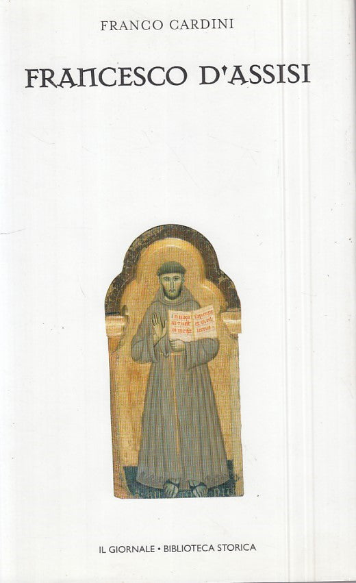 LS- FRANCESCO D'ASSISI - CARDINI - GIORNALE - STORICA 39 -- 1989 - CS - ZFS546