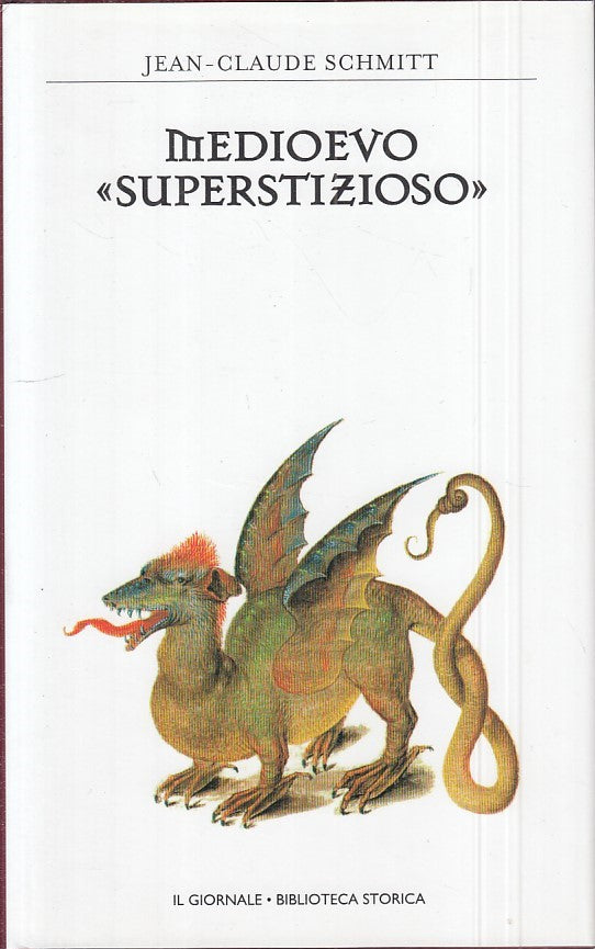 LS- MEDIOEVO "SUPERSTIZIOSO"- SCHMITT- GIORNALE- STORICA 23-- 2005 - CS - ZFS546