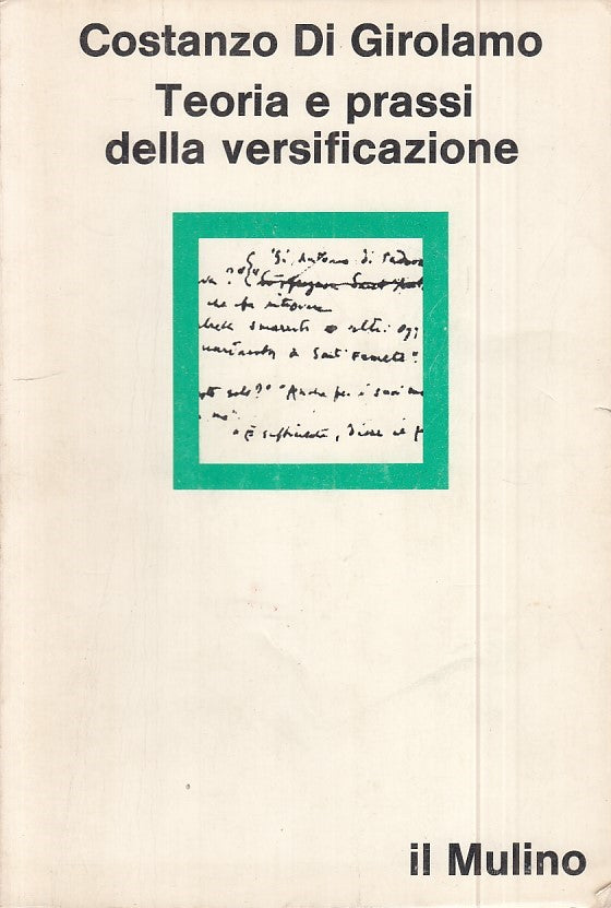 LS- TEORIA E PRASSI DELLA VERSIFICAZIONE- GIROLAMO- MULINO --- 1976 - B - ZFS601