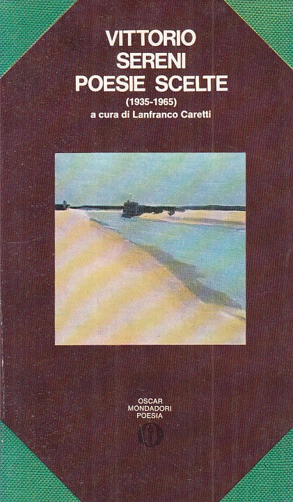 LN- POESIE SCELTE 1935/1965 - SERENI - MONDADORI -- 1a ED. - 1973 - B - ZFS483