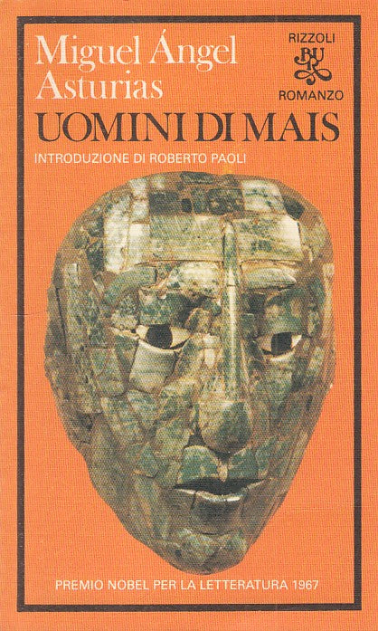 LN- UOMINI DI MAIS - ASTURIAS - RIZZOLI -- 1a ED. - 1981 - B - ZFS480