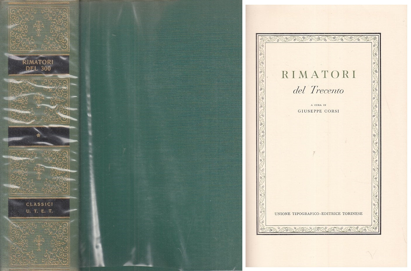 LS- RIMATORI DEL TRECENTO VOL.1 -- UTET - CLASSICI ITALIANI-- 1972 - CS - XFS