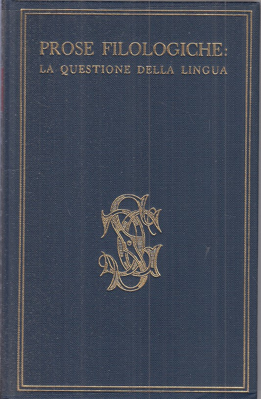 PROSE FILOLOGICHE QUESTIONE DELLA LINGUA -- SANSONI --- 1961 - CS - ZFS524