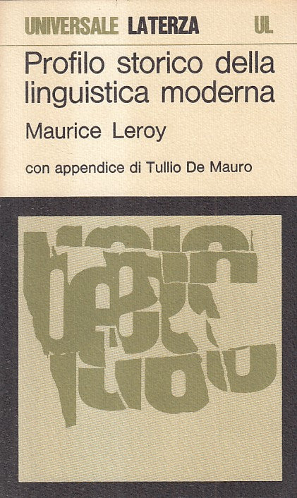 LS- PROFILO STORICO LINGUISTICA MODERNA - LEROY - LATERZA --- 1969 - B - ZFS532