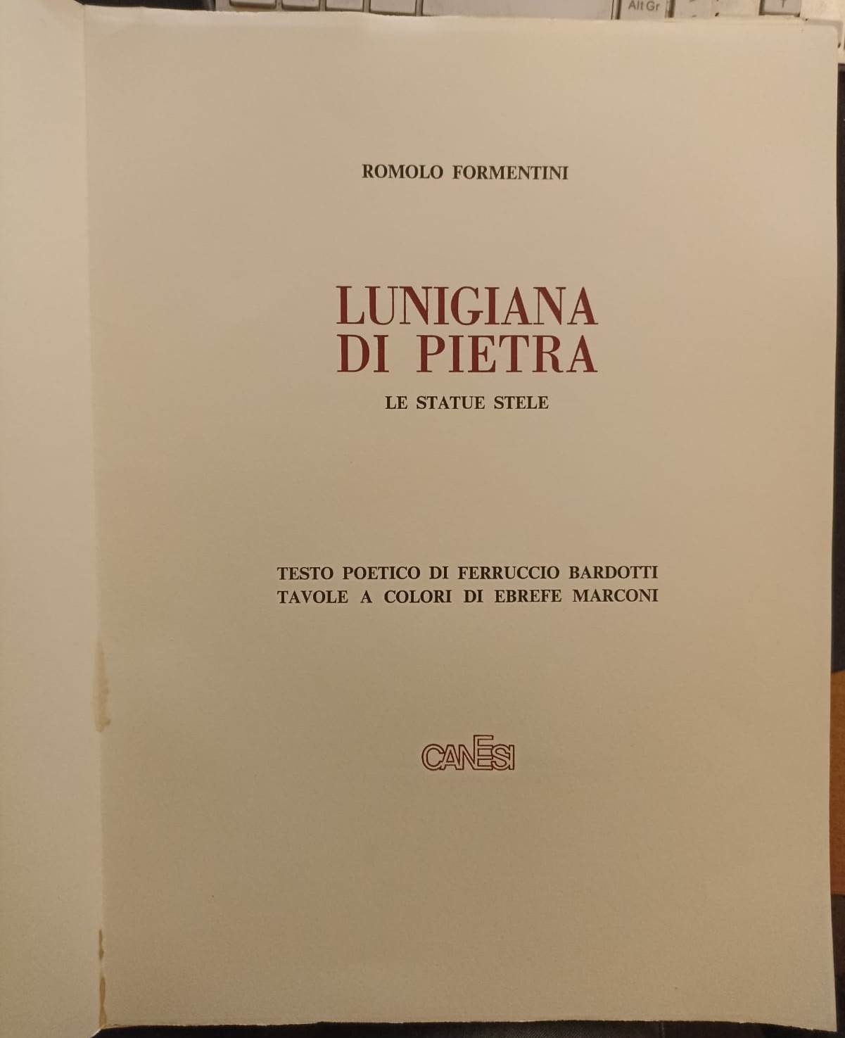LZ-  LUNIGIANA DI PIETRA LE STATUE STELE - FORMENTINI - CANESI--- 1968- S- YFS84