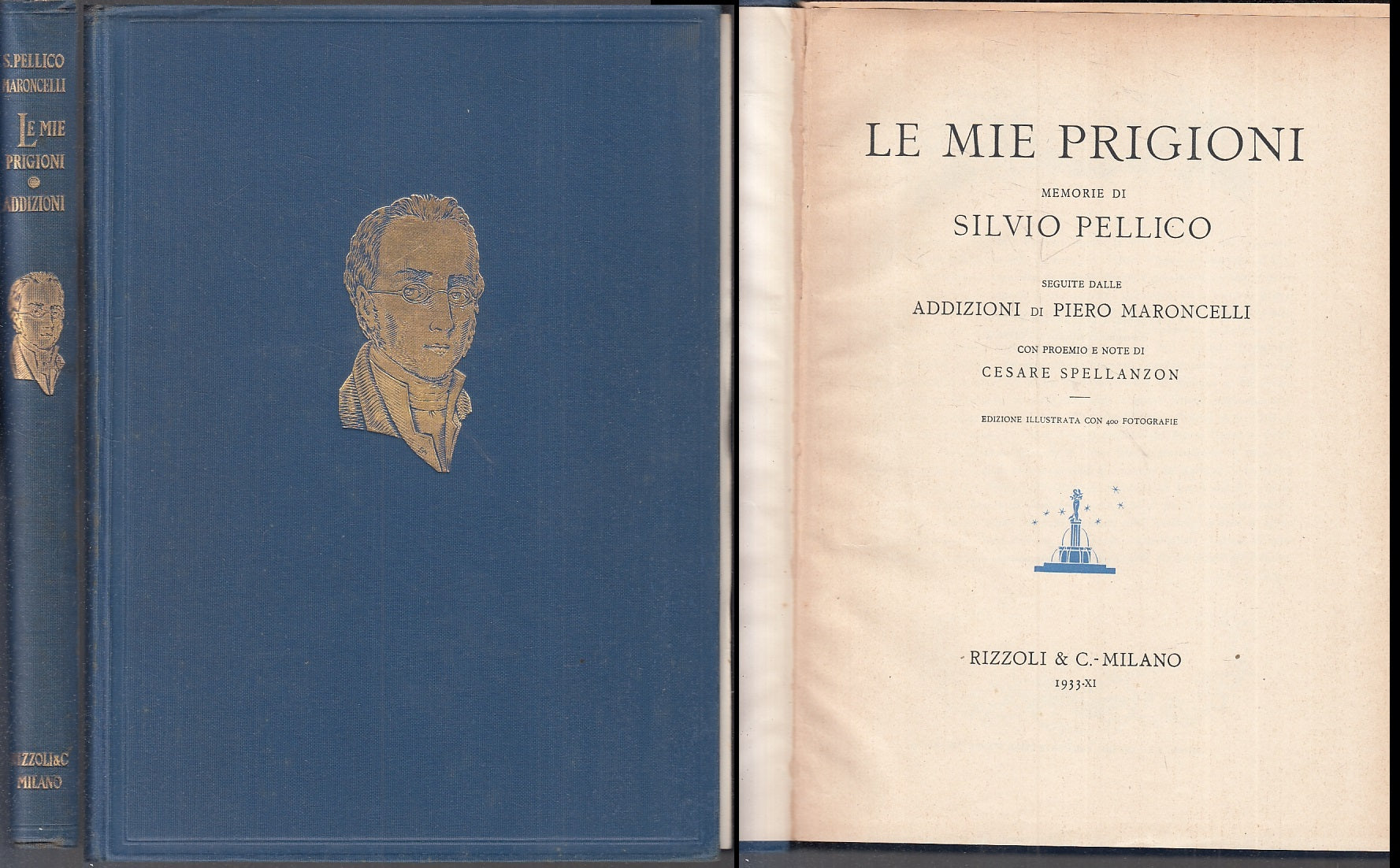 LS- LE MIE PRIGIONI ED. ILLUSTRATA - SILVIO PELLICO - RIZZOLI--- 1933- C- YFS83