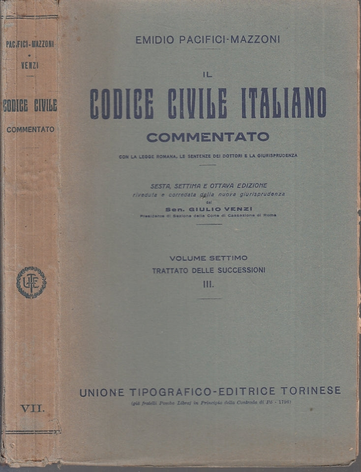 LZ- CODICE CIVILE ITALIANO COMMENTATO 7- PACIFICI MAZZONI- UTET- 1929- B- XFS123