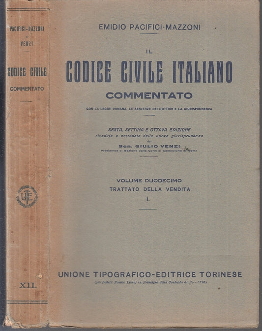 LZ- CODICE CIVILE ITALIANO COMMENTATO 12- PACIFICI MAZZONI- UTET- 1929- B-XFS123