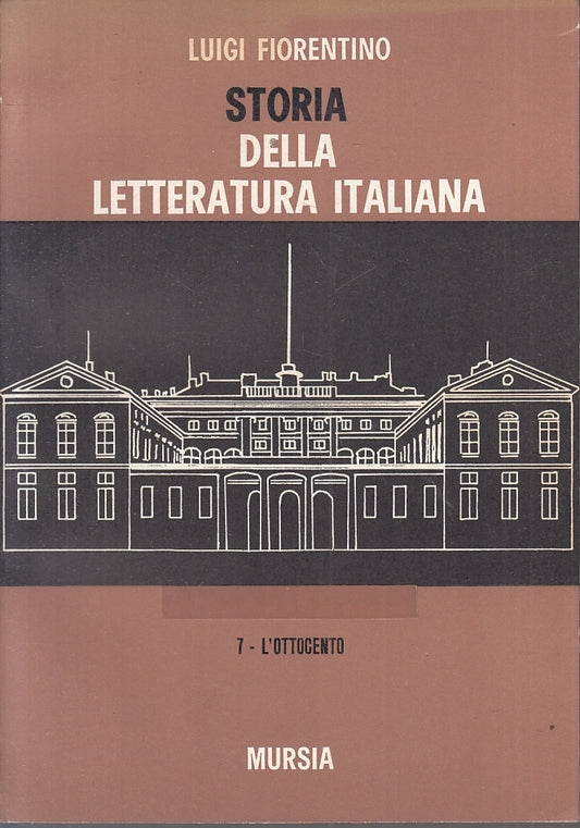 STORIA LETTERATURA ITALIANA 6 SETTECENTO- FIORENTINO- MURSIA- 1968- B-XFS123