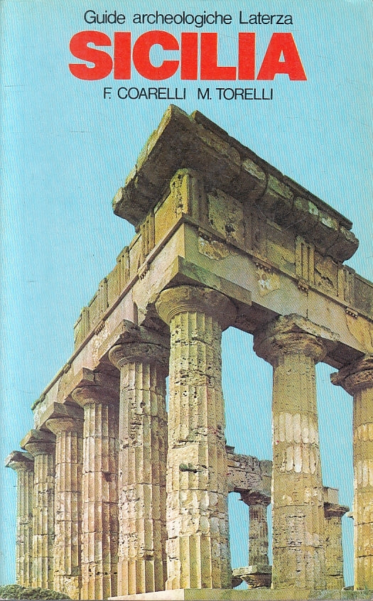LV- GUIDA ARCHEOLOGICA SICILIA - COARELLI TORELLI - LATERZA --- 1984 - B- XFS123