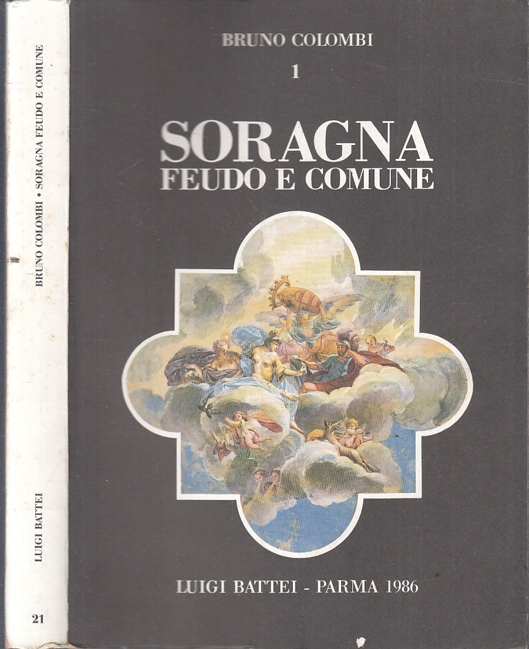LV- SORAGNA FEUDO E COMUNE - BRUNO COLOMBI - BATTEI PARMA --- 1986 - B - XFS122