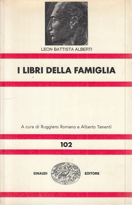 I LIBRI DELLA FAMIGLIA - ALBERTI - EINAUDI - UNIVERSALE-- 1972 - CS - XFS999