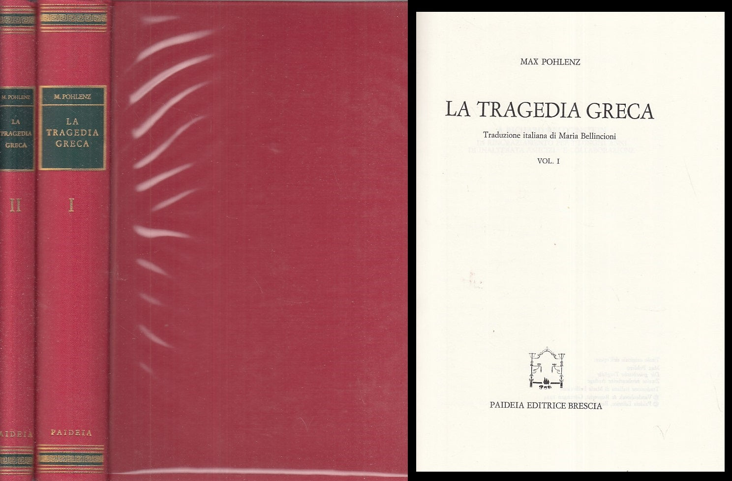LS- LA TRAGEDIA GRECA 2 VOLL. - POHLENZ - PAIDEIA --- 1979 - CS - XFS999