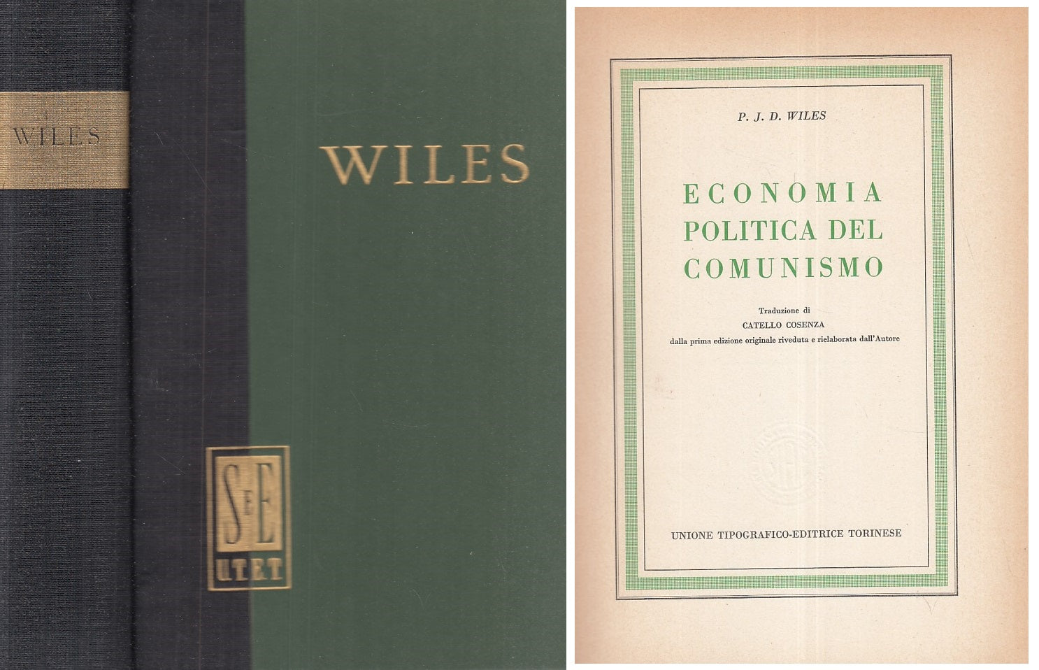 LS- ECONOMIA POLITICA DEL COMUNISMO - WILES - UTET --- 1969 - C - XFS999