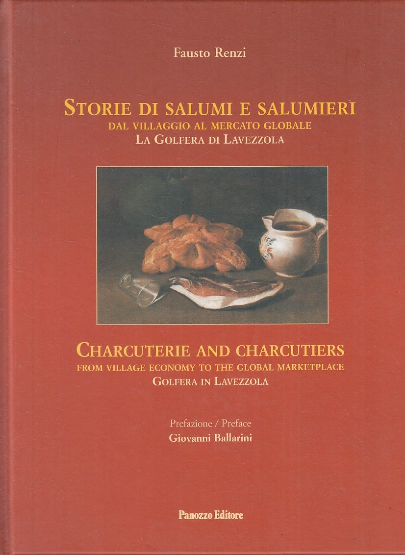 LK- STORIE SALUMI SALUMIERI GOLFERA LAVEZZOLA- RENZI- PANOZZO--- 2009- C- YFS837