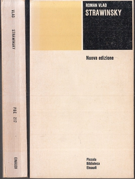 LS- STRAWINSKY - ROMAN VLAD - EINAUDI - PICCOLA BIBLIOTECA 217-- 1973- B- XFS999