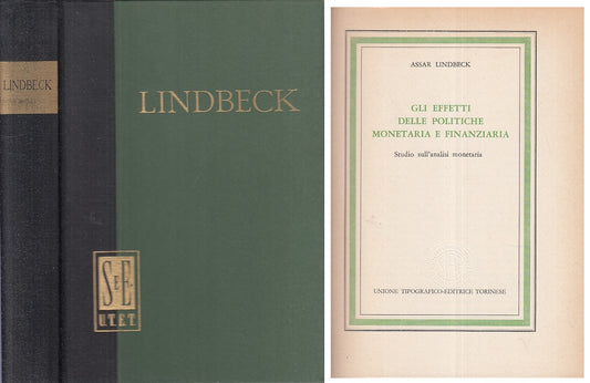 LS- EFFETTI POLITICHE MONETARIA FINANZIARIA- LINDBECK- UTET--- 1971 - C - XFS999