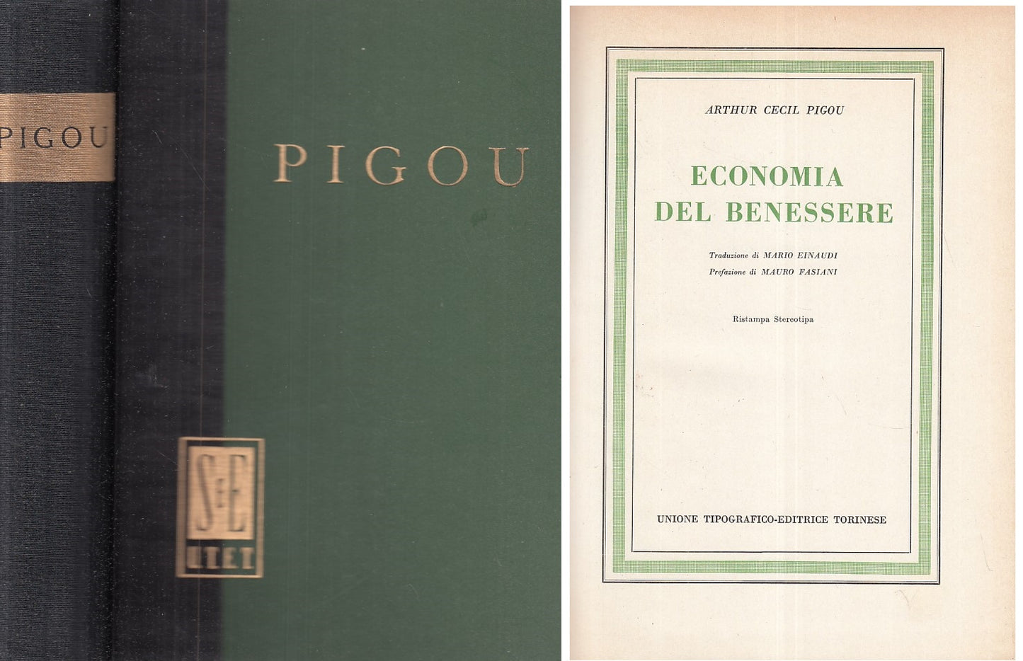 LS- ECONOMIA DEL BENESSERE - PIGOU - UTET --- 1960 - C - XFS999