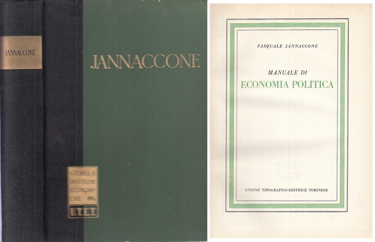 LS- MANUALE DI ECONOMIA POLITICA - JANNACCONE - UTET --- 1959 - C - XFS999