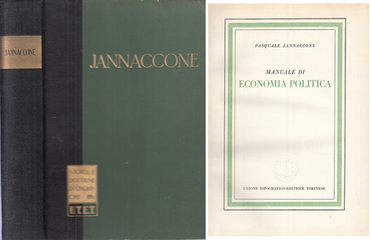 LS- MANUALE DI ECONOMIA POLITICA - JANNACCONE - UTET --- 1959 - C - XFS999
