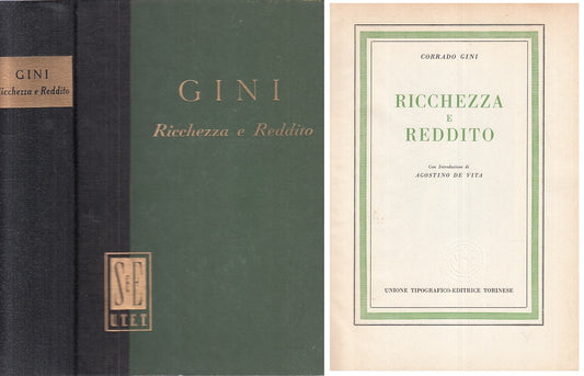 LS- RICCHEZZA E REDDITO - CORRADO GINI - UTET --- 1959 - C - XFS999