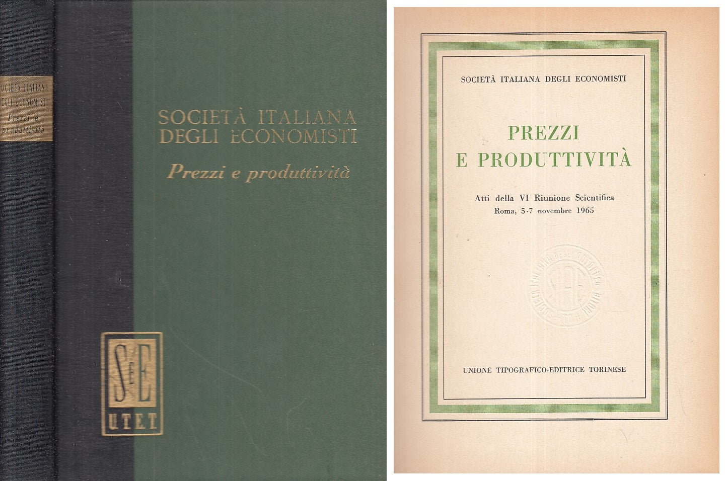 LS- PREZZI E PRODUTTIVITA' - SOCIETA' ECONOMISTI - UTET --- 1967 - C - XFS999