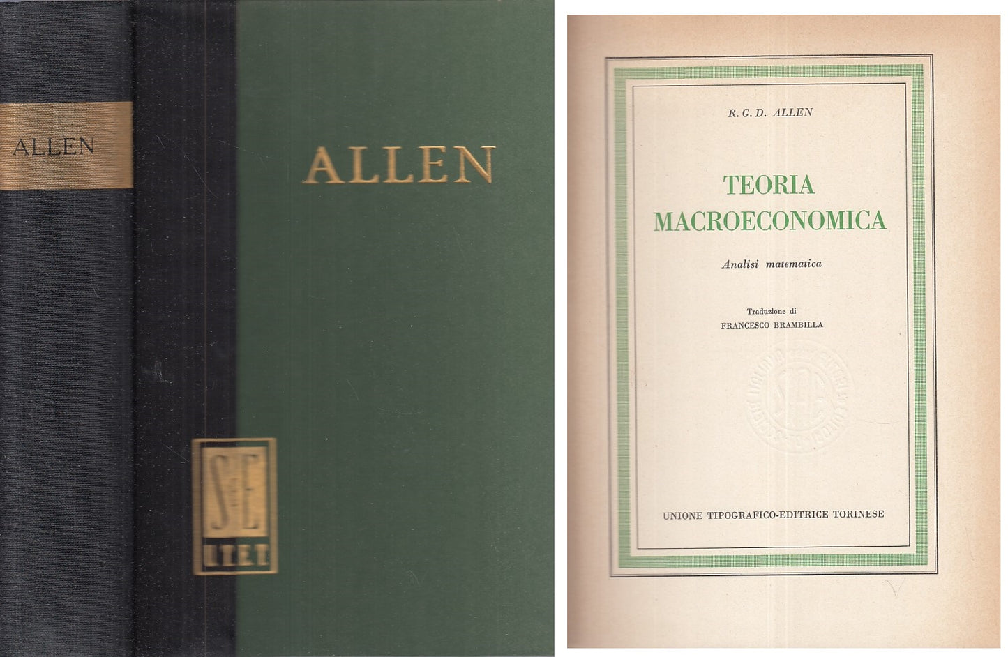 LS- TEORIA MACROECONOMICA ANALISI MATEMATICA- ALLEN - UTET --- 1969 - C - XFS999