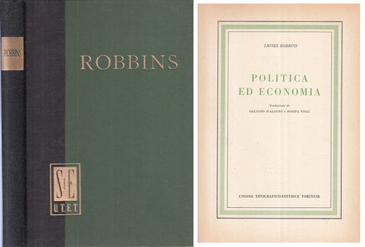 LS-POLITICA ED ECONOMIA - LIONEL ROBBINS - UTET --- 1965 - C - XFS999
