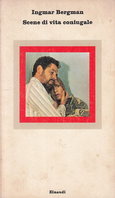 LN- SCENE DI VITA CONIUGALE- BERGMAN- EINAUDI- NUOVI CORALLI-- 1978 - B - XFS999