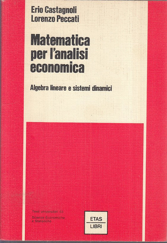 LZ- MATEMATICA ANALISI ECONOMICA 1 ALGEBRA LINEARE -- ETAS --- 1979 - B - YFS153